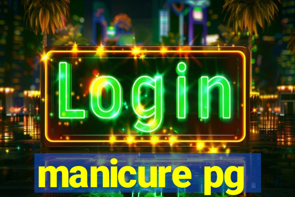 manicure pg